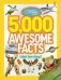 5,000 Awesome Facts (About Everything!) фото книги маленькое 2