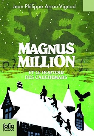 Magnus Million et le dortoir des cauchemars фото книги
