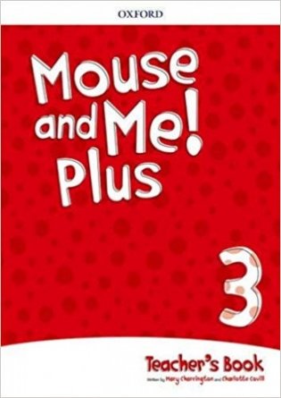 Mouse and Me Plus 3 Teachers Book Pack фото книги