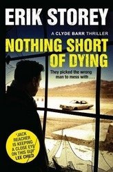 Nothing Short of Dying фото книги