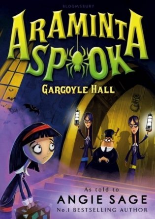 Araminta Spook: Gargoyle Hall фото книги