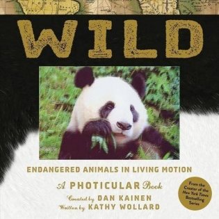 Wild. Endangered Animals in Living Motion фото книги
