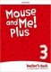 Mouse and Me Plus 3 Teachers Book Pack фото книги маленькое 2