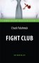 Fight Club. Адаптированная книга для чтения на английском языке. Intermediate фото книги маленькое 2