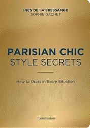 Parisian Chic - Look Book: What Should I Wear Today? фото книги