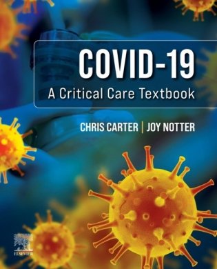 Covid-19: A Critical Care Textbook фото книги
