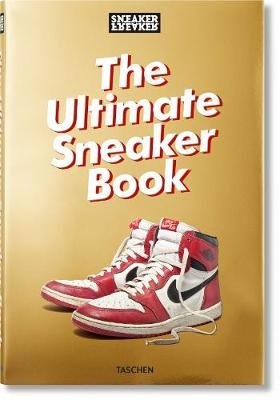 Sneaker Freaker. The Ultimate Sneaker Book фото книги