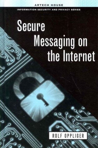 Secure Messaging on the Internet фото книги