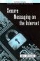 Secure Messaging on the Internet фото книги маленькое 2