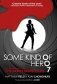 Some Kind of Hero: The Remarkable Story of the James Bond Films фото книги маленькое 2