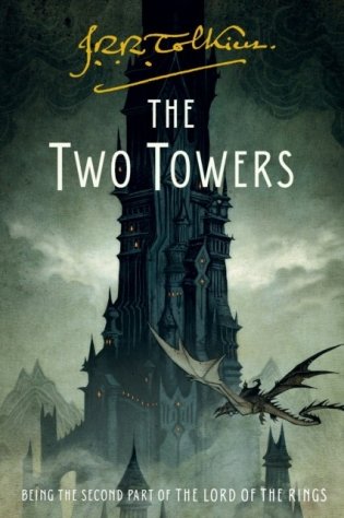 The Two Towers: Being the Second Part of the Lord of the Rings фото книги