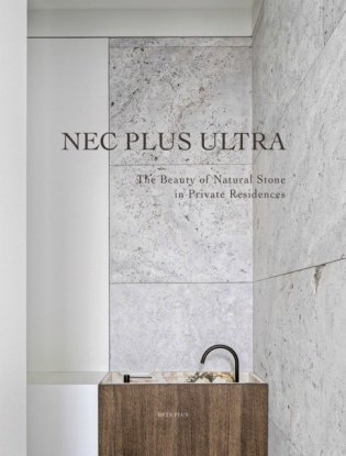 Nec Plus Ultra: Beauty Natural Stone P фото книги