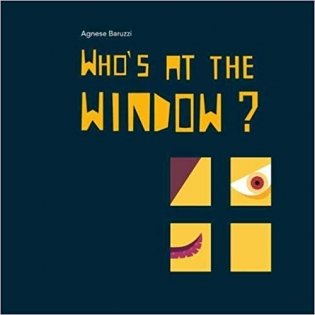 Who'S At The Window? фото книги