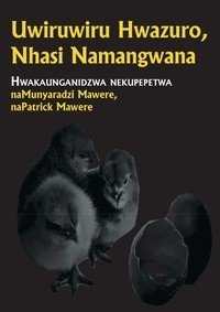 Uwiruwiru Hwazuro, Nhasi Namangwana фото книги