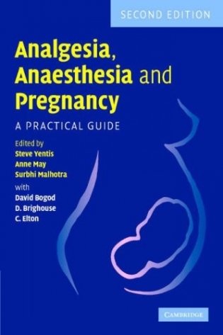 Analgesia, Anaesthesia and Pregnancy фото книги