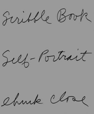 Chuck Close. Scribble Book. Self Portrait фото книги