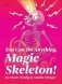 You Can Do Anything, Magic Skeleton! фото книги маленькое 2