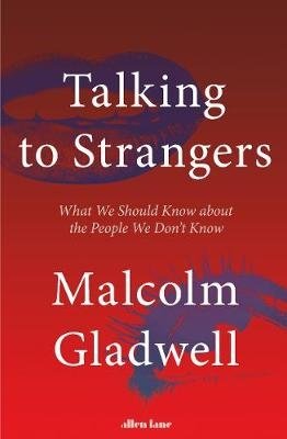 Talking to Strangers. What We Should Know about the People We Don't Know фото книги