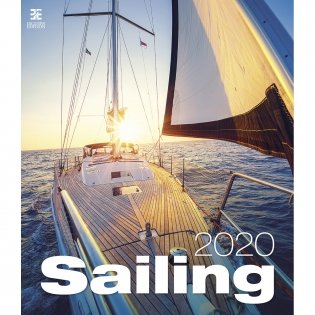 Sailing (Парусники). Календарь настенный на пружине на 2020 год фото книги