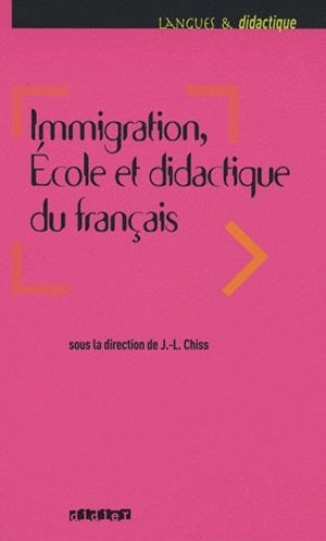 Immigration, Ecole Et Didactique Du Francais фото книги
