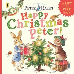 Peter Rabbit: Happy Christmas Peter фото книги