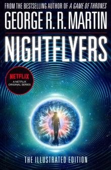 Nightflyers. The Illustrated Edition фото книги