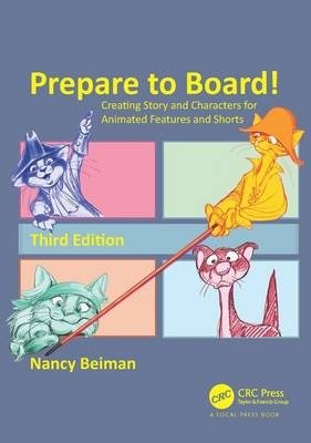 Prepare to Board! Creating Story and Characters for Animated Features and Shorts фото книги