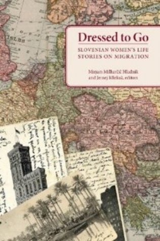 Going Places: Slovenian Women&apos;s Stories on Migration фото книги