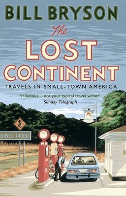 The Lost Continent. Travels in Small-Town America фото книги