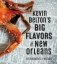 Kevin Belton's Big Flavors of New Orleans фото книги маленькое 2