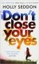 Don't Close Your Eyes фото книги маленькое 2