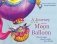 Journey in the Moon Balloon фото книги маленькое 2
