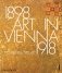 Art in Vienna 1898-1918. Klimt, Kokoschka, Schiele and Their Contemporaries фото книги маленькое 2