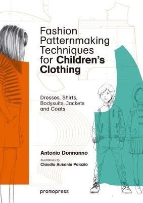 Fashion Patternmaking Techniques for Children's Clothing фото книги