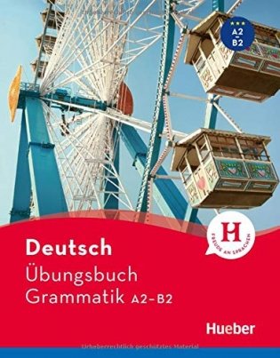 Deutsch Ubungsbuch Grammatik A2-B2 фото книги