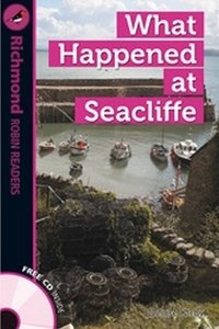 What Happened at Seacliffe (+ Audio CD) фото книги