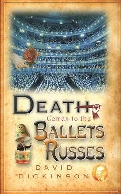 Death Comes to the Ballets Russes фото книги