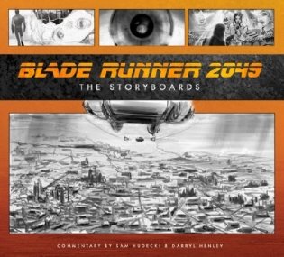 Blade Runner 2049. The Storyboard фото книги