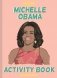 Michelle Obama. Activity Book фото книги маленькое 2
