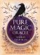 Pure Magic Oracle: Cards for Strength, Courage and Clarity (36 Full-Color Cards and 144-Page Guidebook) фото книги маленькое 2