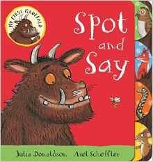 My First Gruffalo: Spot and Say. Board book фото книги
