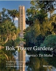 Bok Tower Gardens: America's Taj Mahal фото книги