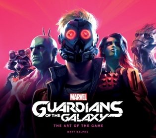 Marvel's Guardians of the Galaxy: The Art of the Game фото книги