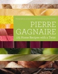Pierre Gagnaire: 175 Home Recipes with a Twist фото книги