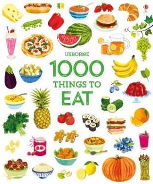 1000 Things to Eat фото книги