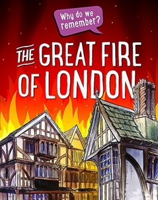 Why Do We Remember? The Great Fire of London фото книги