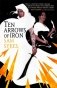 Ten Arrows of Iron фото книги маленькое 2