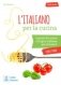 L'italiano per la cucina + online audio фото книги маленькое 2