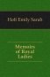 Memoirs of Royal Ladies фото книги маленькое 2