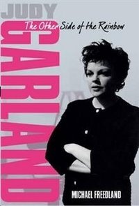 Judy Garland: The Other Side of the Rainbow фото книги